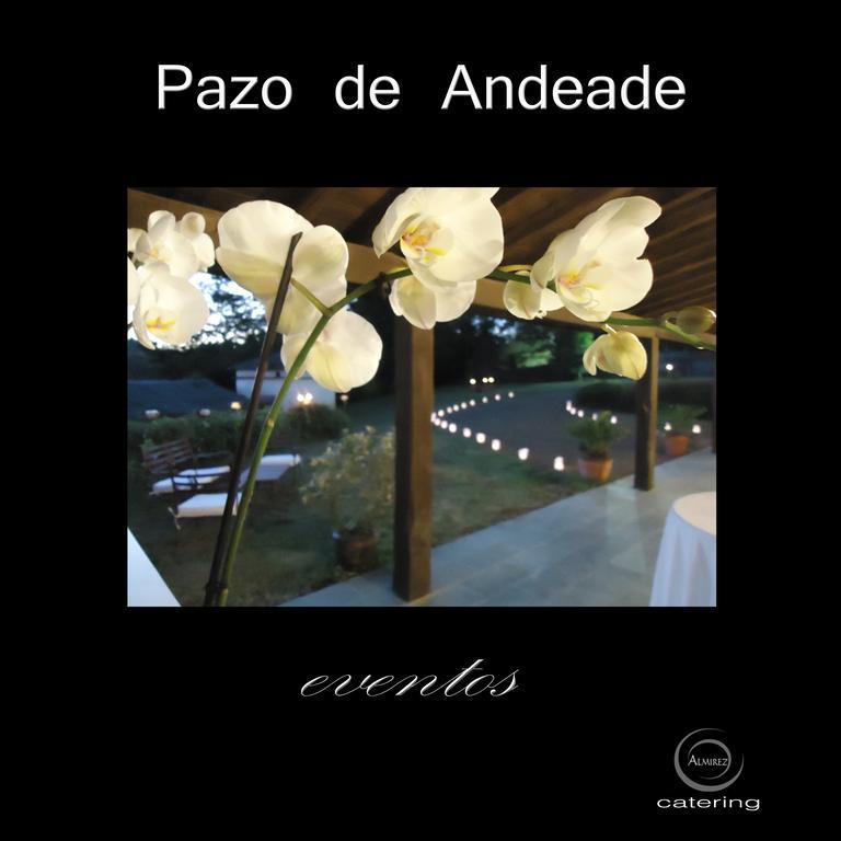 Pazo De Andeade ξενώνας Εξωτερικό φωτογραφία